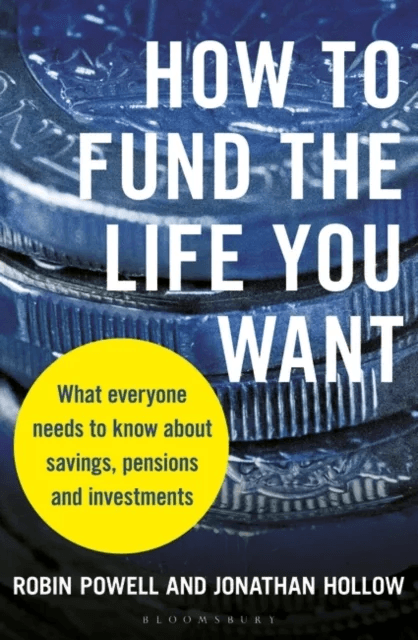 How to Fund the Life You Want av Robin Powell, Jonathan Hollow