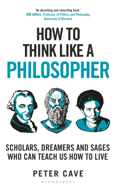 How to Think Like a Philosopher av Peter Cave