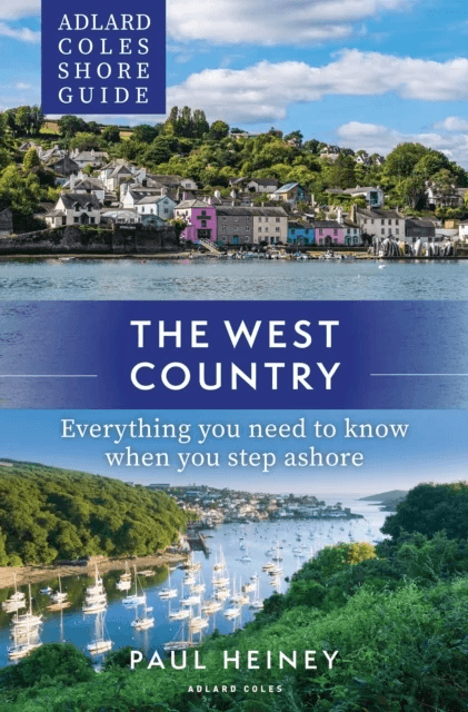 Adlard Coles Shore Guide: The West Country av Paul Heiney
