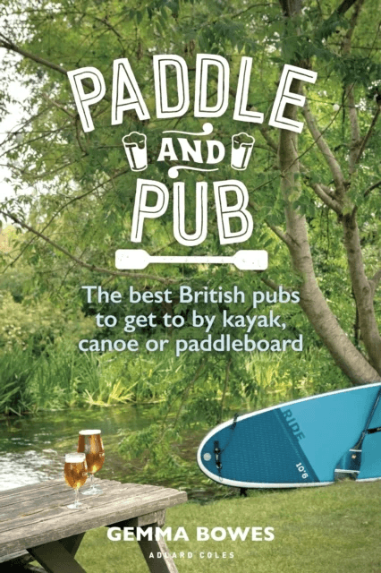 Paddle and Pub av Gemma Bowes