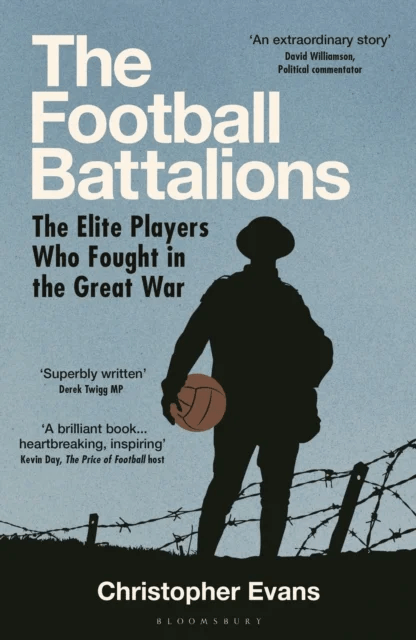 The Football Battalions av Christopher Evans