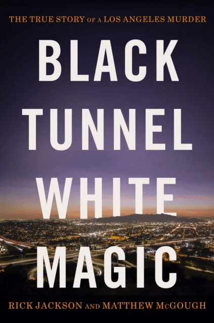 Black Tunnel, White Magic av Matthew McGough, Rick Jackson