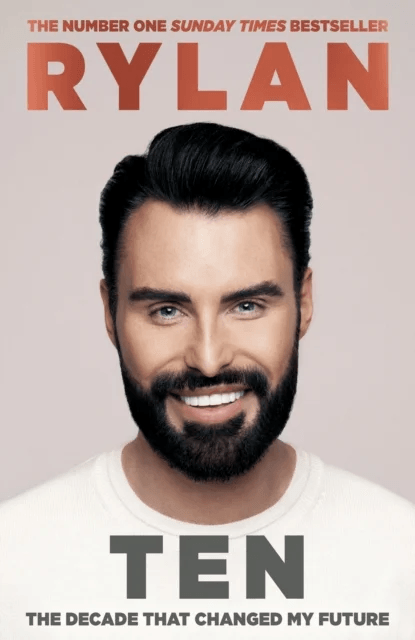 TEN: The decade that changed my future av Rylan Clark