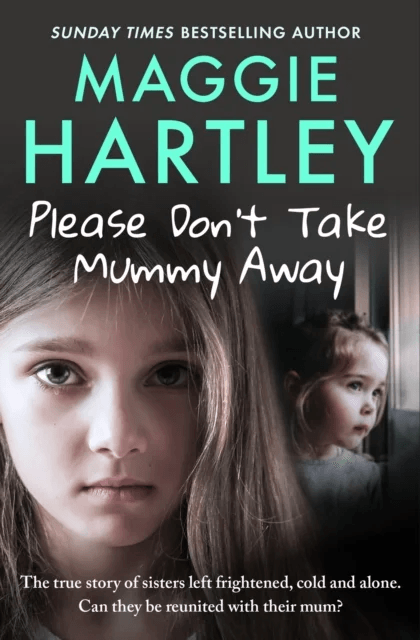 Please Don't Take Mummy Away av Maggie Hartley