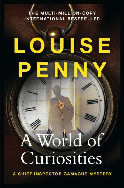 A World of Curiosities av Louise Penny