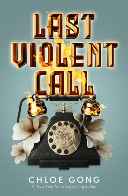 Last Violent Call av Chloe Gong
