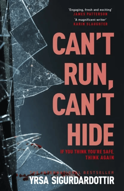 Can't Run, Can't Hide av Yrsa Sigurdardottir