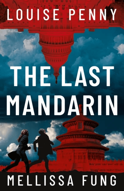 The Last Mandarin av Louise Penny, Mellissa Fung