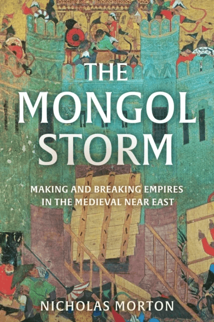The Mongol Storm av Nicholas Morton