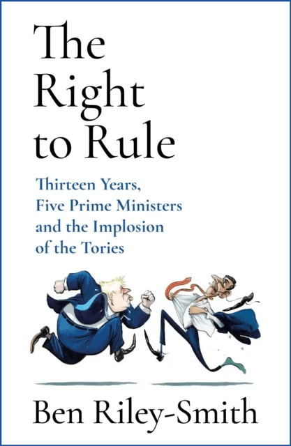 The Right to Rule av Ben Riley-Smith