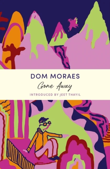 Gone Away av Dom Moraes