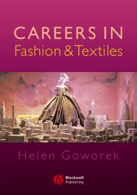 Careers in Fashion and Textiles av Helen (Nottingham Trent University) Goworek