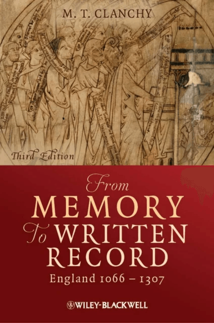 From Memory to Written Record av Michael T. (University of London UK) Clanchy
