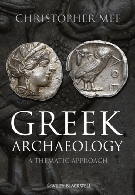 Greek Archaeology av Christopher (University of Liverpool UK) Mee