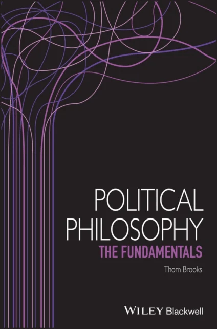 Political Philosophy av Thom Brooks