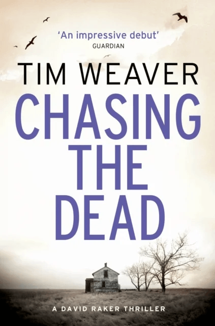 Chasing the Dead av Tim Weaver