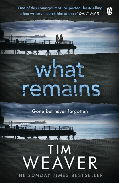 What Remains av Tim Weaver