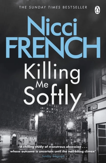 Killing Me Softly av Nicci French