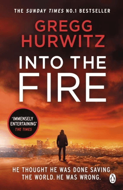 Into the Fire av Gregg Hurwitz