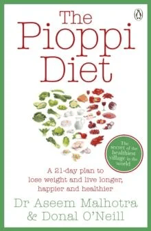 The Pioppi Diet av Dr Aseem Malhotra, Donal O'Neill