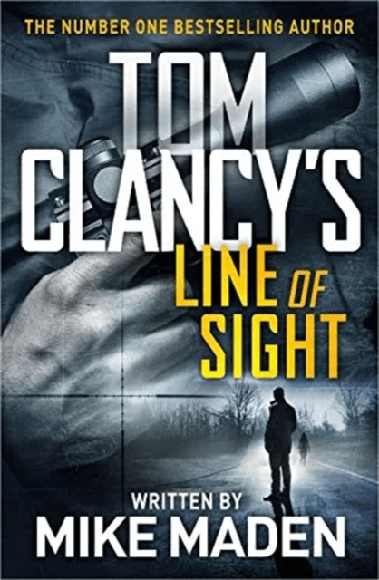 Tom Clancy's Line of Sight av Mike Maden