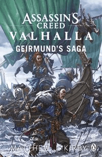 Assassin¿s Creed Valhalla: Geirmund¿s Saga av Matthew J. Kirby