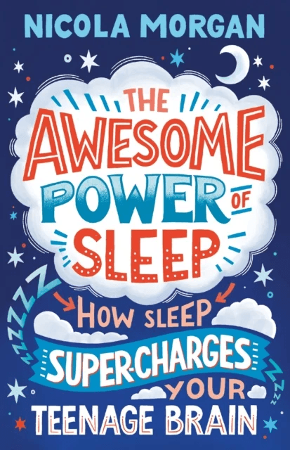 The Awesome Power of Sleep av Nicola Morgan