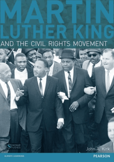 Martin Luther King and the Civil Rights Movement av John A. Kirk