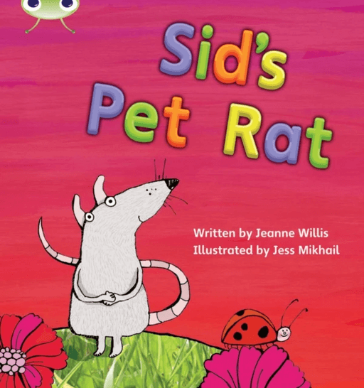 Bug Club Phonics Fiction Reception Phase 2 Set 04 Sid's Pet Rat av Jeanne Willis