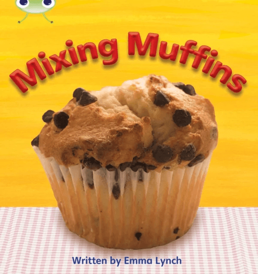 Bug Club Phonics Non-fiction Set 08 Mixing Muffins av Emma Lynch