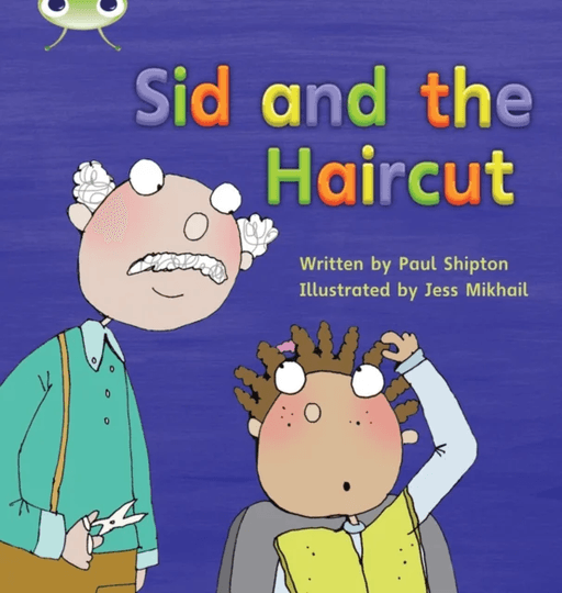 Bug Club Phonics Fiction Year 1 Phase 4 Set 12 Sid and the Haircut av Paul Shipton