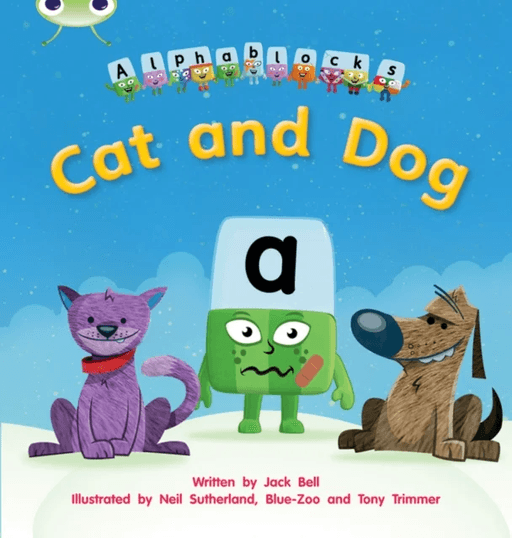 Bug Club Phonics Fiction Reception Phase 2 Set 03 Alphablocks Cat and Dog av Jack Bell