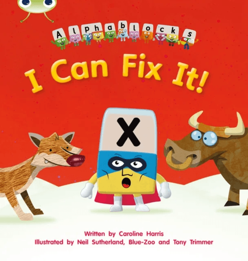 Bug Club Phonics Fiction Reception Phase 3 Alphablocks I Can Fix It! av Caroline Harris