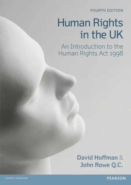 Human Rights in the UK av David Hoffman, John Rowe Q.C.