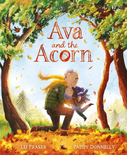 Ava and the Acorn av Lu Fraser