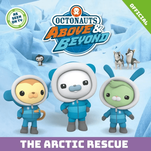 Octonauts Above &amp; Beyond: The Arctic Rescue av Official Octonauts