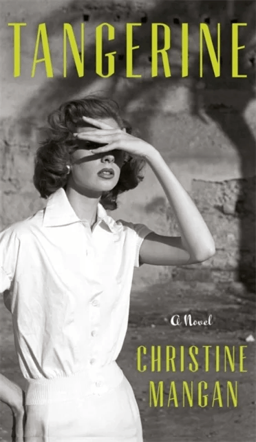 Tangerine av Christine Mangan