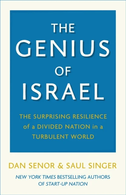 The Genius of Israel av Dan Senor, Saul Singer