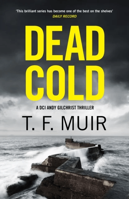Dead Cold av T.F. Muir