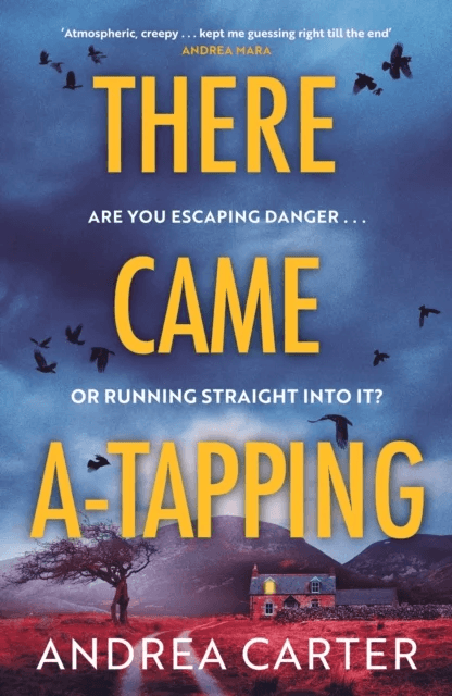 There Came A-Tapping av Andrea Carter