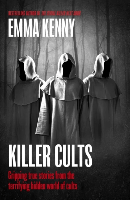 Killer Cults av Emma Kenny