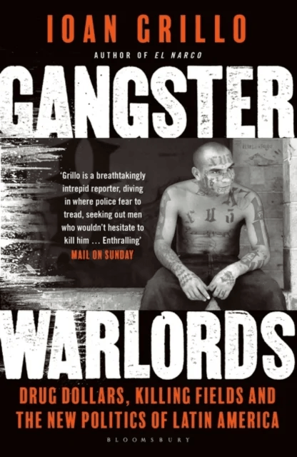 Gangster Warlords av Ioan Grillo