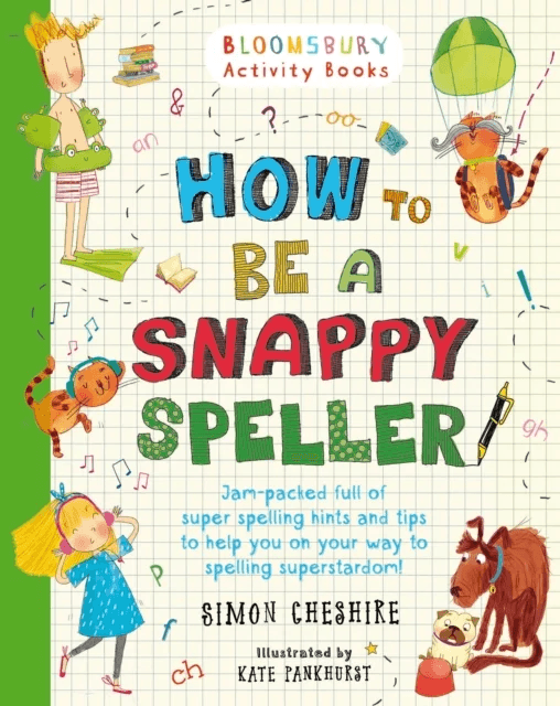 How to Be a Snappy Speller av Simon Cheshire