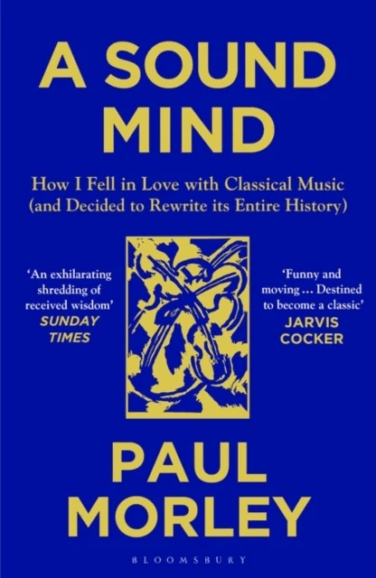 A Sound Mind av Paul Morley