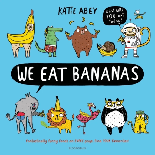 We Eat Bananas av Katie Abey