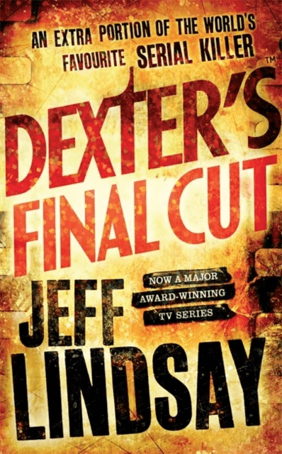Dexter's Final Cut av Jeff Lindsay