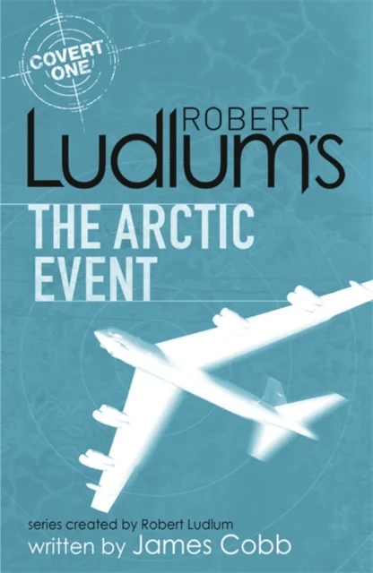 Robert Ludlum's The Arctic Event av James Cobb, Robert Ludlum