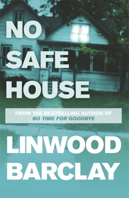 No Safe House av Linwood Barclay
