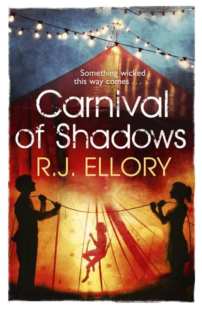 Carnival of Shadows av R.J. Ellory