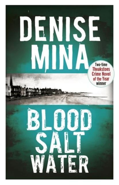 Blood, Salt, Water av Denise Mina